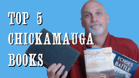 Top 5 Essential Reads on the Battle of Chickamauga and Its Campaign