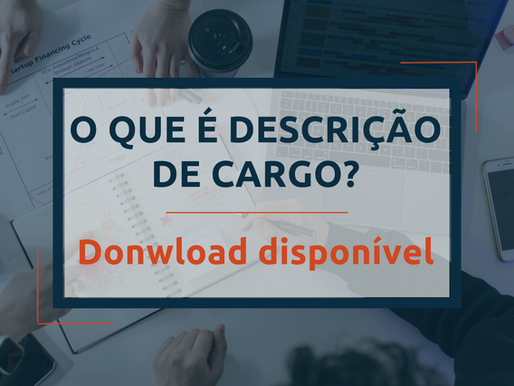 O que é Descrição de Cargo? Download disponível