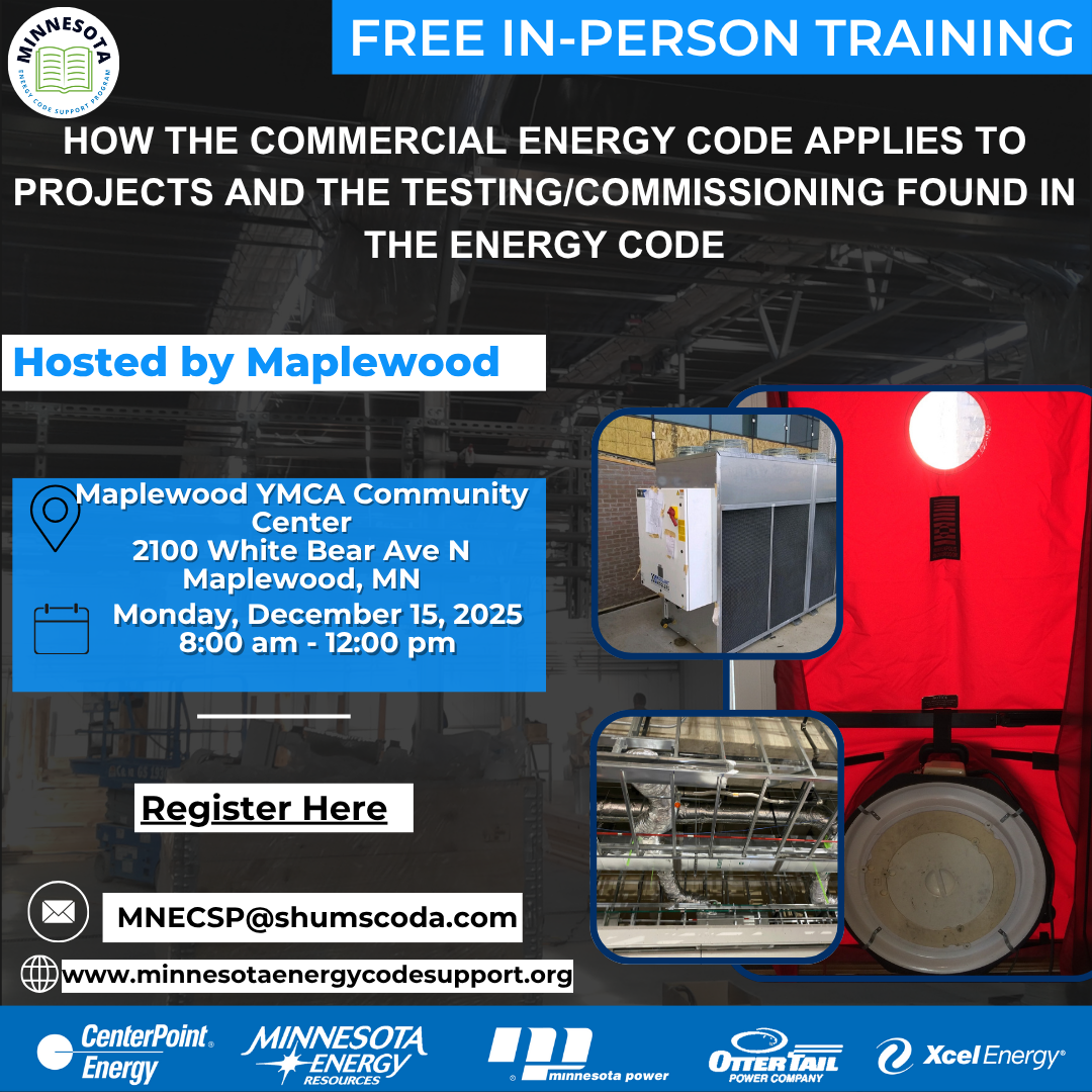 Energy Code Training How the Commercial Energy Code Applies to Projects and the Testing ...