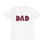 Thumbnail: "DAD" Unisex Jersey Short Sleeve Tee
