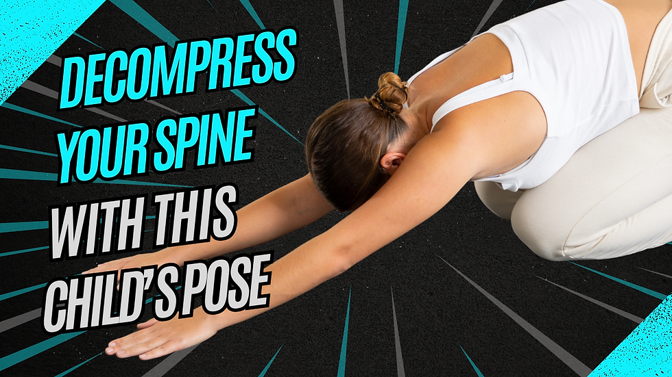 Woman in a white top and beige pants doing a child's pose, stretching her lower back on a dark background. Text reads: Decompress Your Spine With This Child's Pose.