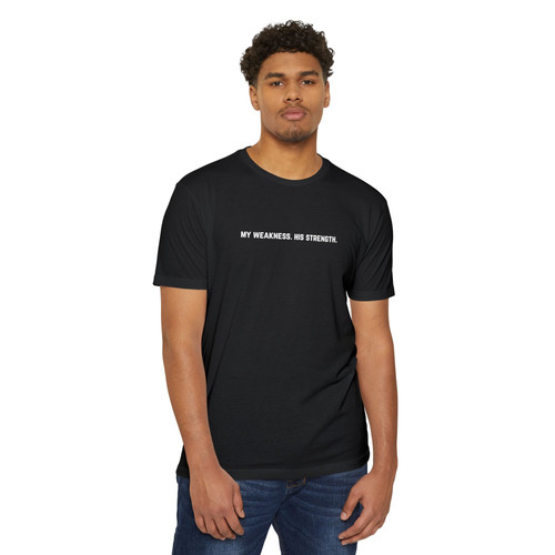 My Weakness. His Strength. | Crosswalk Apparel