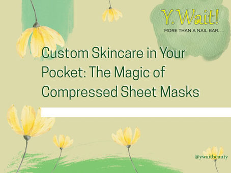 Custom Skincare in Your Pocket: The Magic of Compressed Sheet Masks