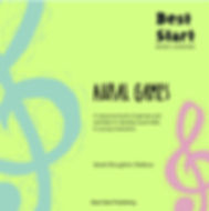 Best Start Music Lessons Aural Games: a resource book of games and activities
