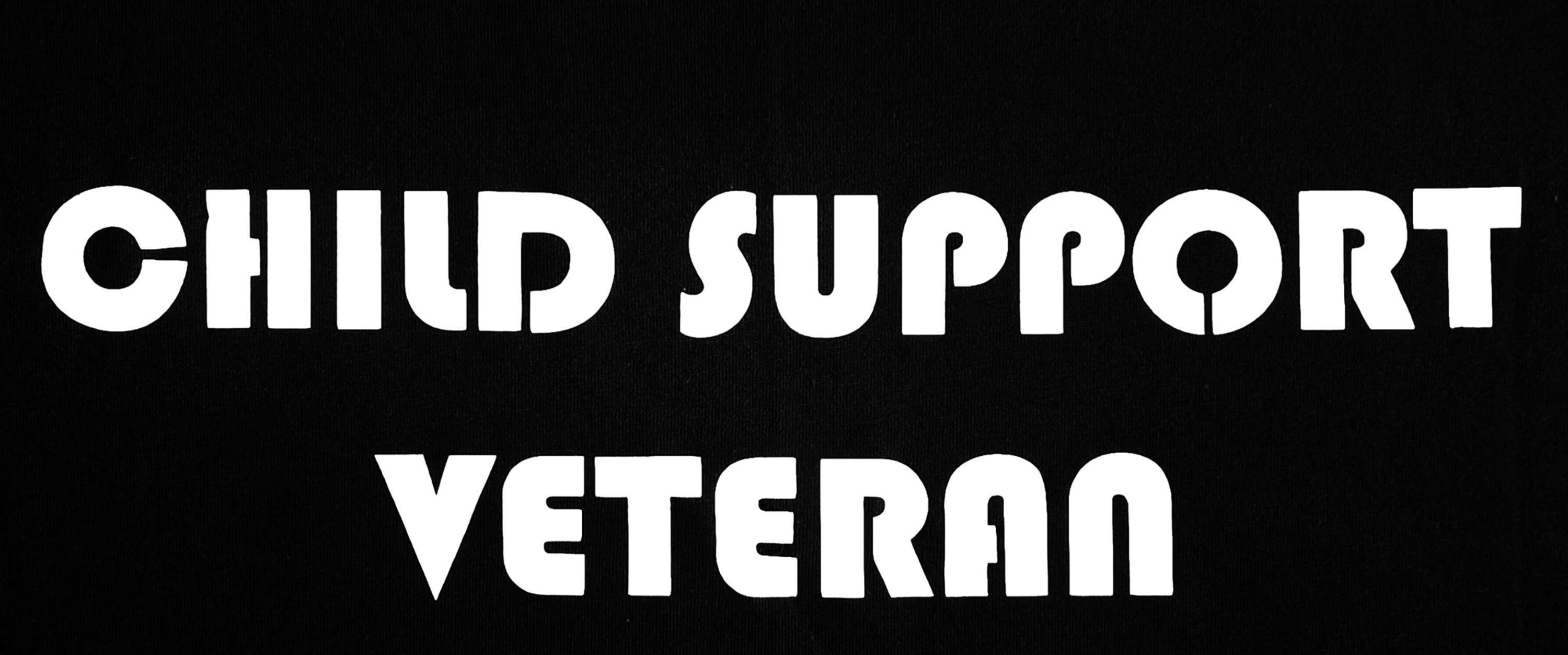 "CHILD SUPPORT VETERAN" Short sleeve T-shirt 