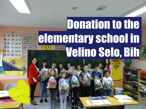 Our 5th Donation to the elementary school in Velino Selo, Bih
