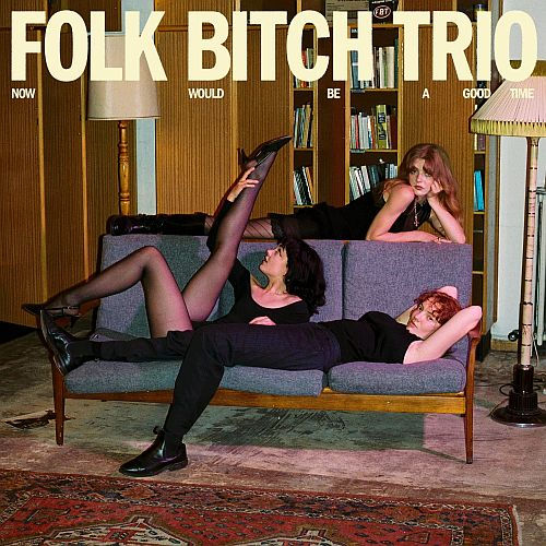 FOLK BITCH TRIO