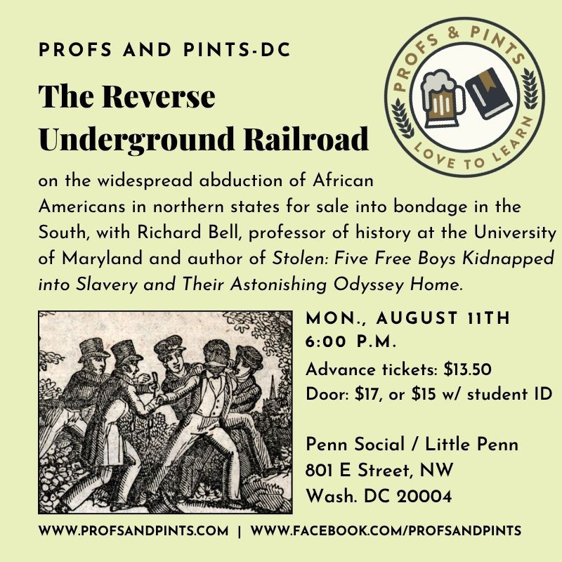Profs & Pints DC: The Reverse Underground Railroad