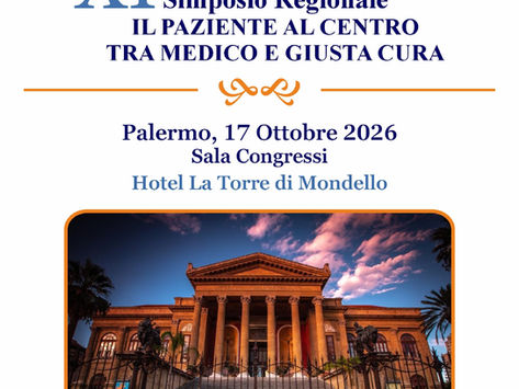 XI Simposio Regionale. Il paziente al centro tra medico e giusta cura. Palermo, 17 Ottobre 2026