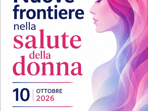 Nuove frontiere nella salute della donna. Messina, 10 Ottobre 2026