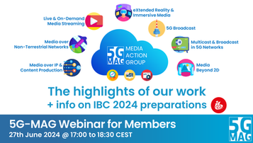 27.06.24 - 5G-MAG Webinar for Members