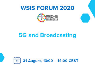 31.08.2020 - WSIS FORUM 2020 "5G and Broadcasting"