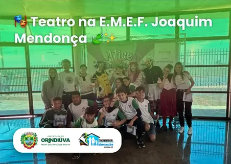 🎭 Teatro na E.M.E.F. Joaquim Mendonça 🍃✨