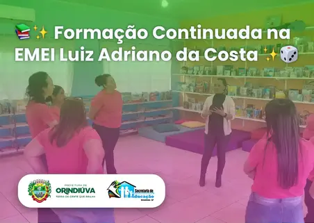 📚✨ Formação Continuada na EMEI Luiz Adriano da Costa ✨🎲