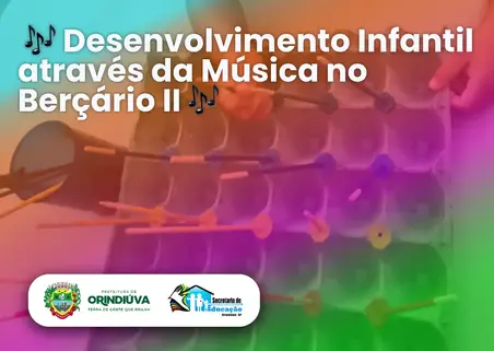 🎶 Desenvolvimento Infantil através da Música no Berçário II 🎶