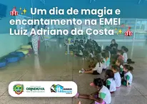 🎪✨ Um dia de magia e encantamento na EMEI Luiz Adriano da Costa✨🎪