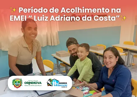 ✨ Período de Acolhimento na EMEI “ Luiz Adriano da Costa”✨