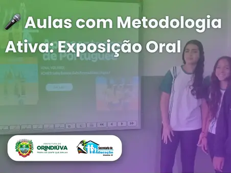 🎤 Aulas com Metodologia Ativa: Exposição Oral