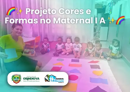 🌈✨ Projeto Cores e Formas no Maternal I A ✨🌈