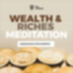 Wealth, Riches & Success Meditation