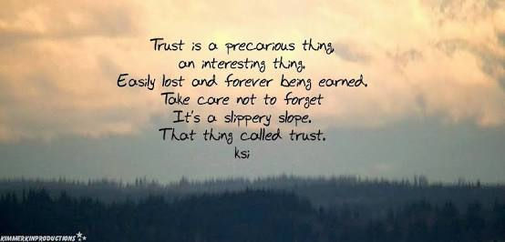 Trust is like gold, its precious, its beautiful, it’s so valuable