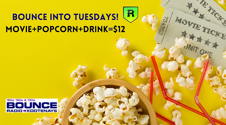 BOUNCE into Tuesdays! MOIVE+POPCORN+DRINK=$12 (1).png