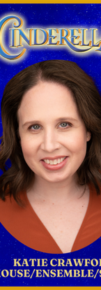 Katie Crawford as Mouse/Ensemble, Grace & Queen Constantina swing