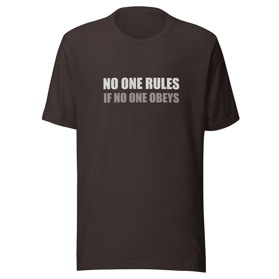 Thumbnail: No one rules if no one obeys - Unisex t-shirt