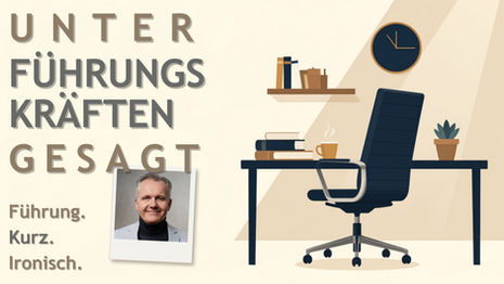 Unter Führungskräften gesagt
