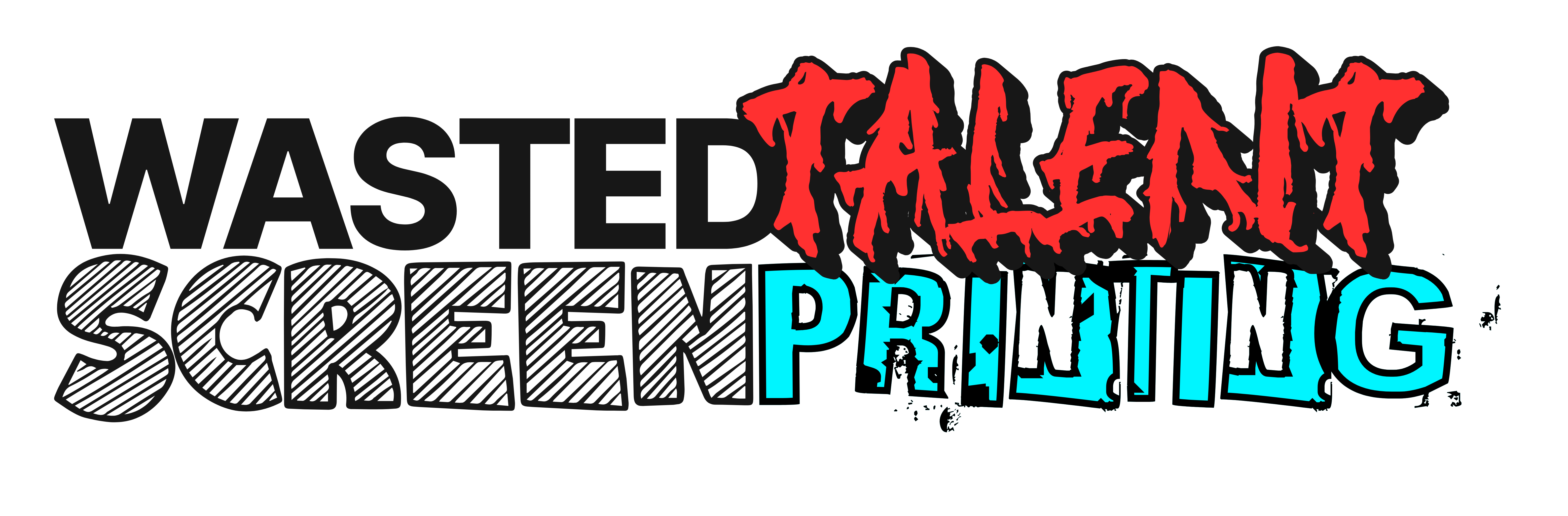 Wasted Talent Screenprinting