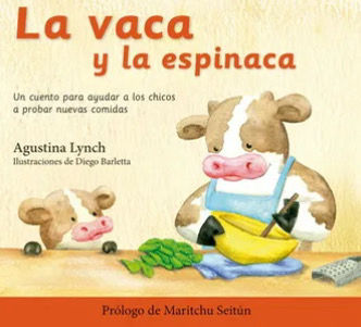 LA VACA Y LA ESPINACA