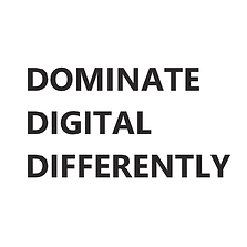 Dominate Digital Differently.
