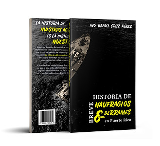Breve historia de naufragios y derrames en Puerto Rico