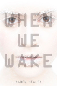 When We Wake by Karen Healey cover