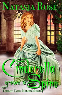 Cinderella Grows a Spine — Natasja Rose cover