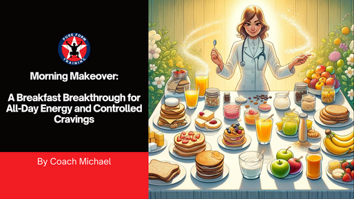 Morning Makeover: A Breakfast Breakthrough for All-Day Energy and Controlled Cravings