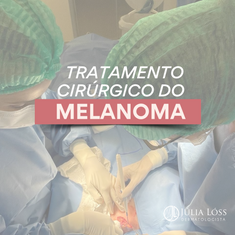 Tratamento cirúrgico do melanoma