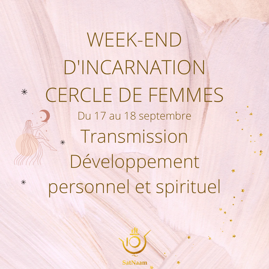 WEEK-END D'INCARNATION CERCLE DE FEMMES