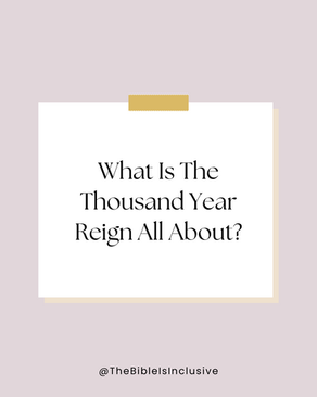 What Is The Thousand Year Reign All About?