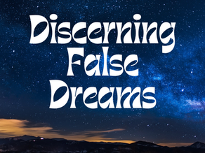 Discerning False Dreams