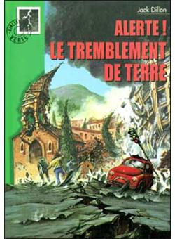 Alerte ! - Le Tremblement de Terre