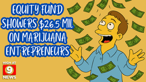 Equity fund showers $26.5 mil on marijuana entrepreneurs