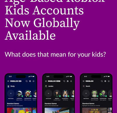 Age-Based Roblox Kids: Everything Parents Need to Know About Roblox's New Safety Accounts and Parental Controls