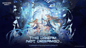Wuthering Waves Version 3.4: Everything You Need to Know About The Dream Not Dreamed Update, Cyberpunk Collaboration, New Characters, and Gameplay Features