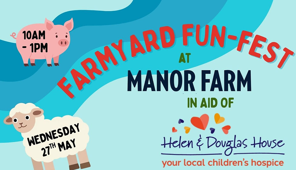 Farmyard Fun-fest in aid of Helen & Douglas House
