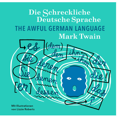 Die Schreckliche Deutsche Sprache Mark Twain