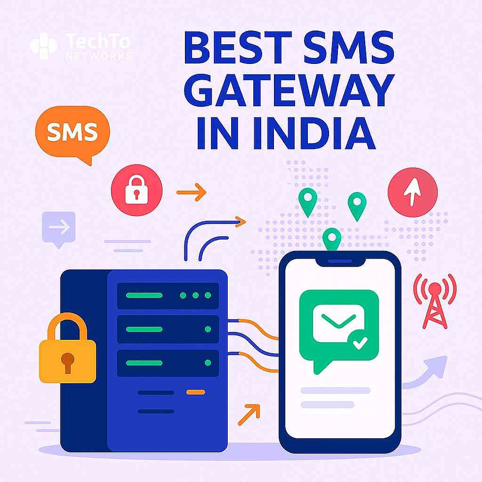 Why TechTo Networks Is the Best SMS Gateway in India for Scalable Business Messaging
