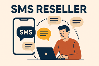 Ultimate Guide to Becoming an SMS Reseller in 2025