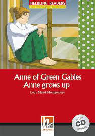 ANNE OF GREEN GABLES-ANNE GROWS UP