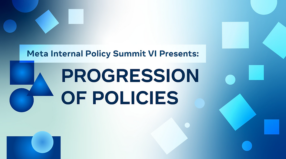 Meta Internal Policy Summit VI